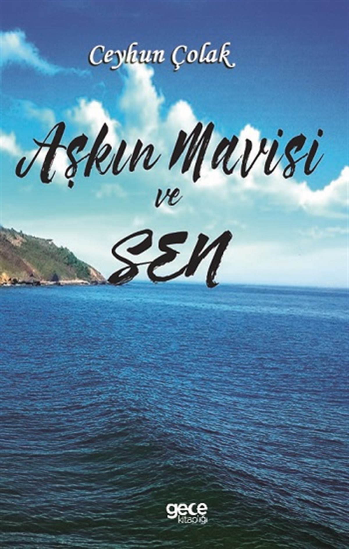 Aşkın Mavisi Ve Sen