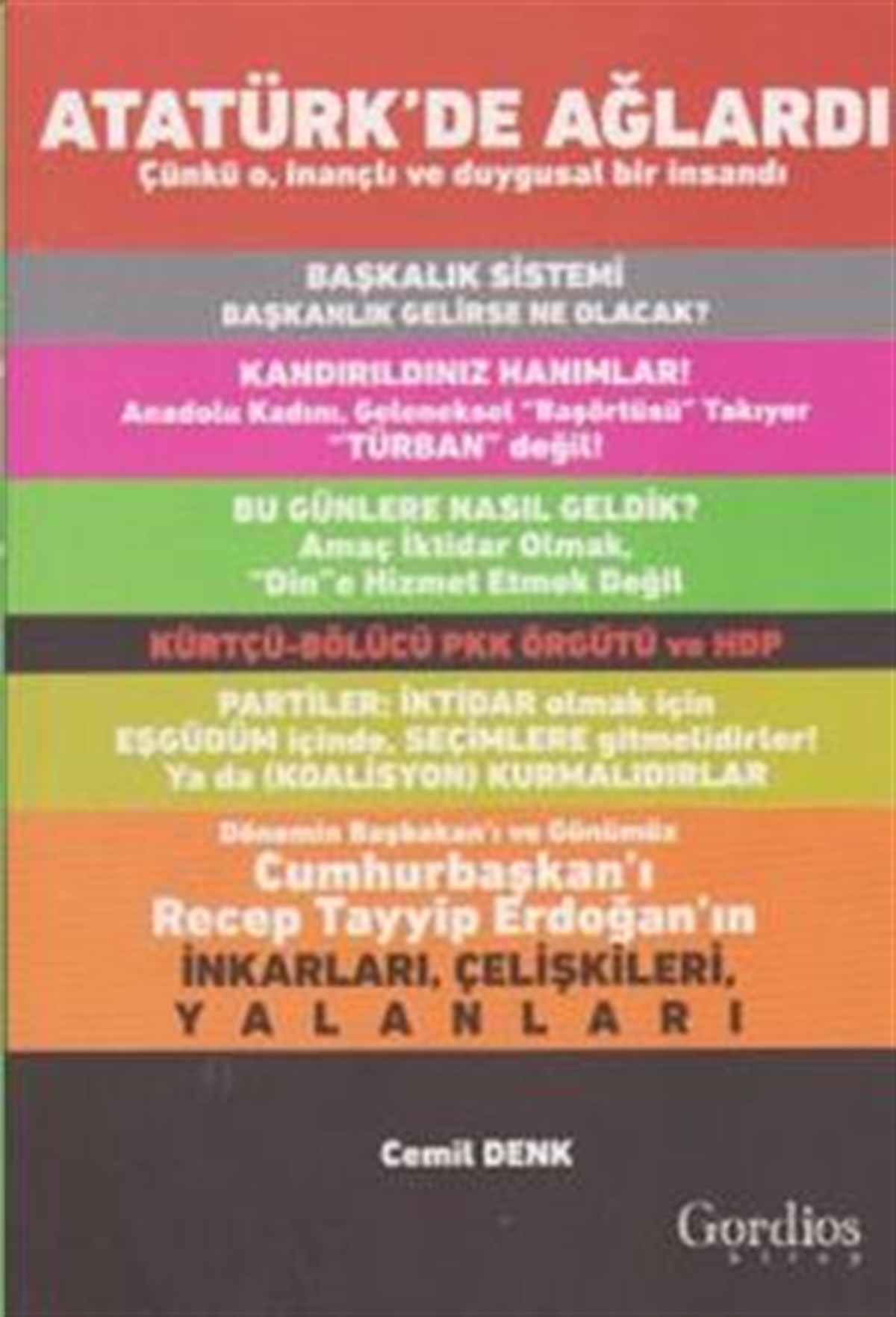 Atatürk'de Ağlardı