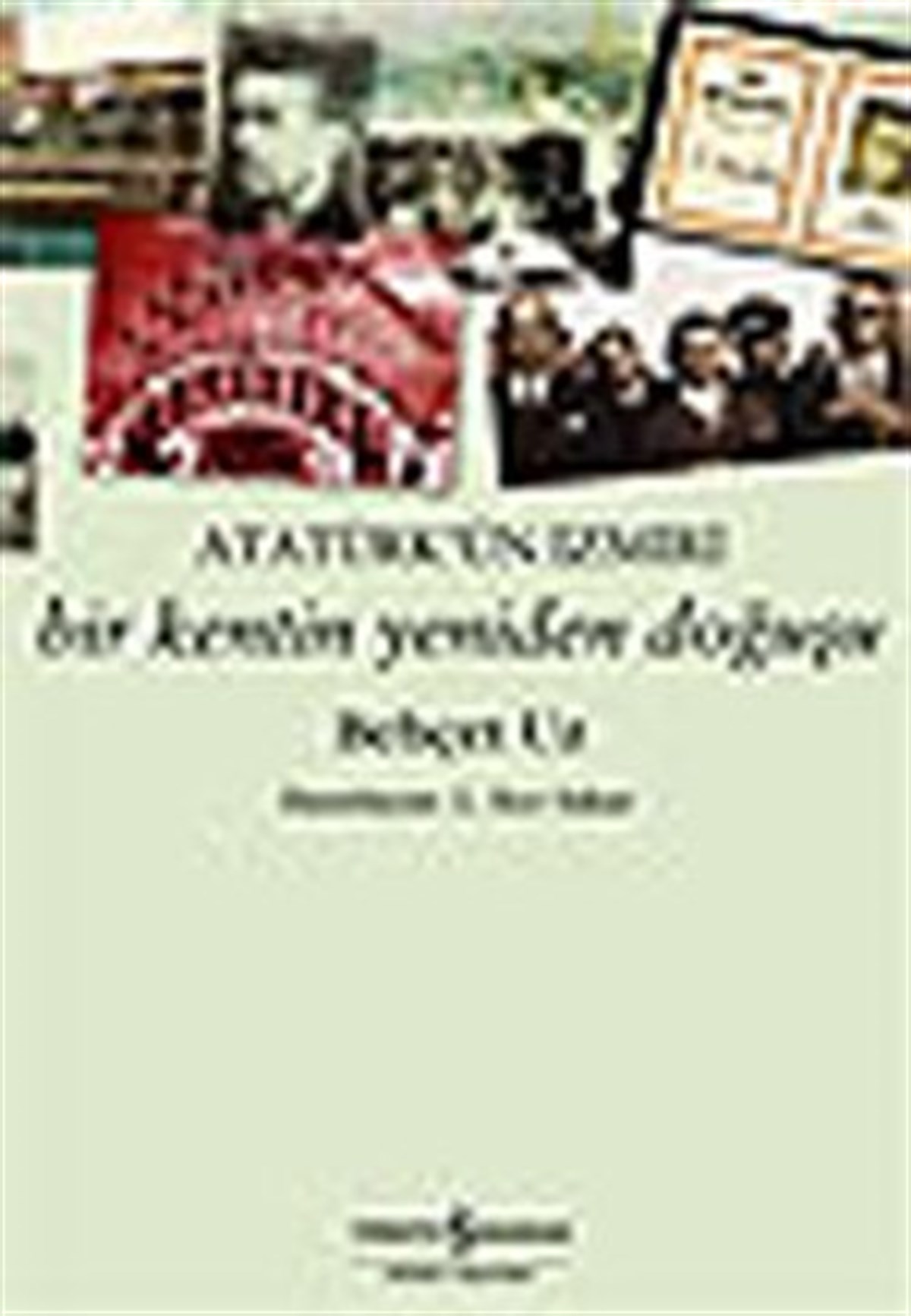 Atatürk’ün İzmiri