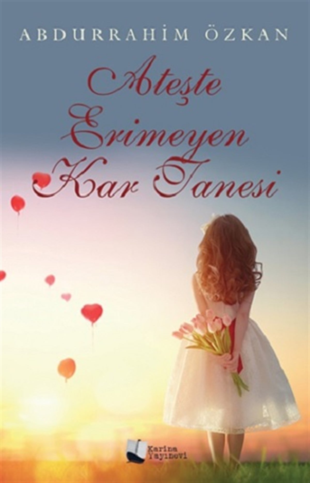 Ateşte Erimeyen Kar Tanesi