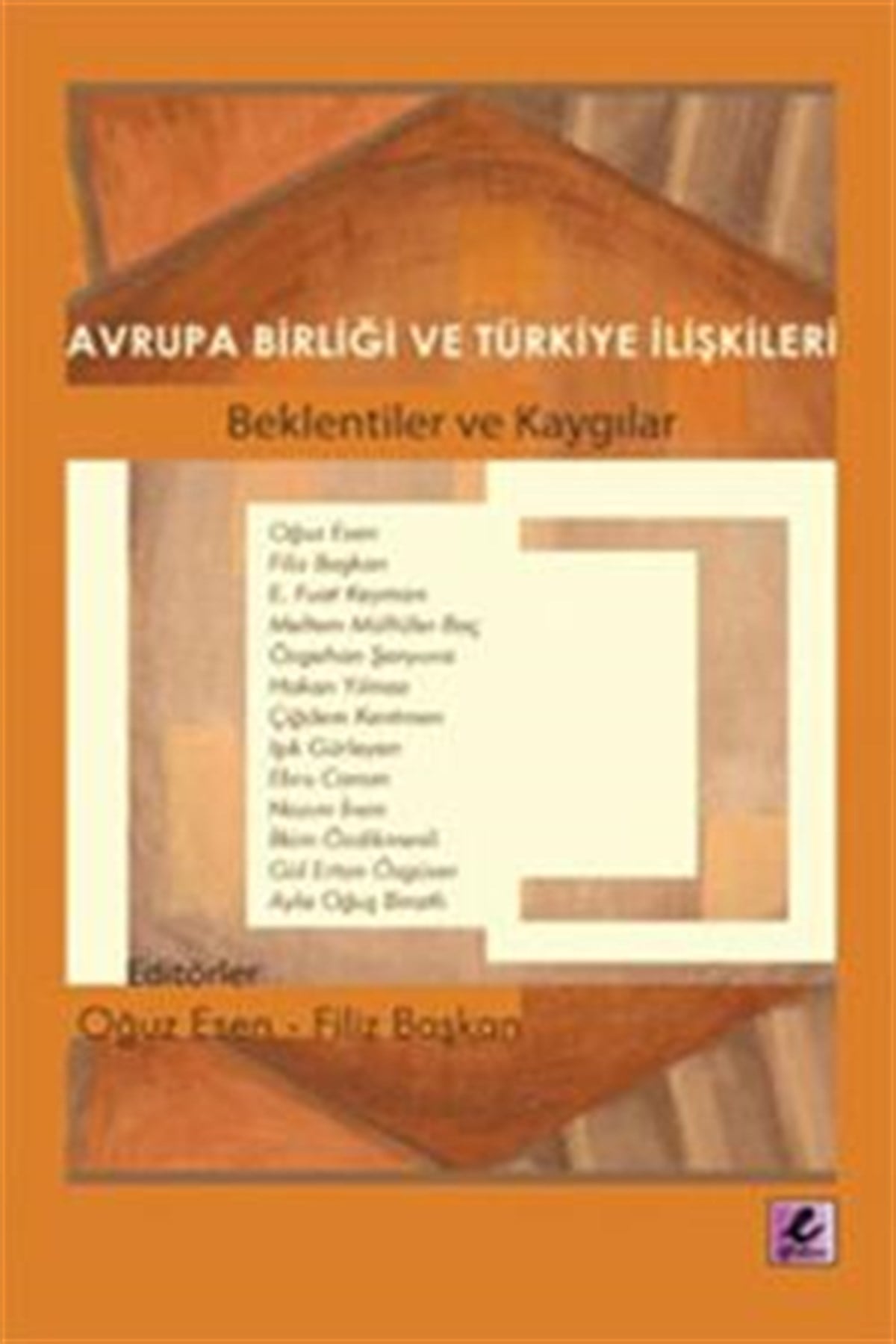 Avrupa Birliği ve Türkiye İlişkileri