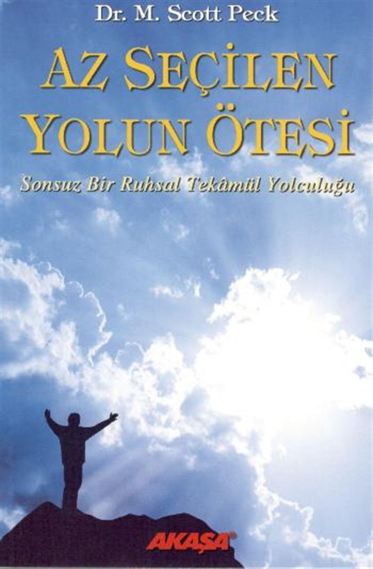 Az Seçilen Yolun Ötesi