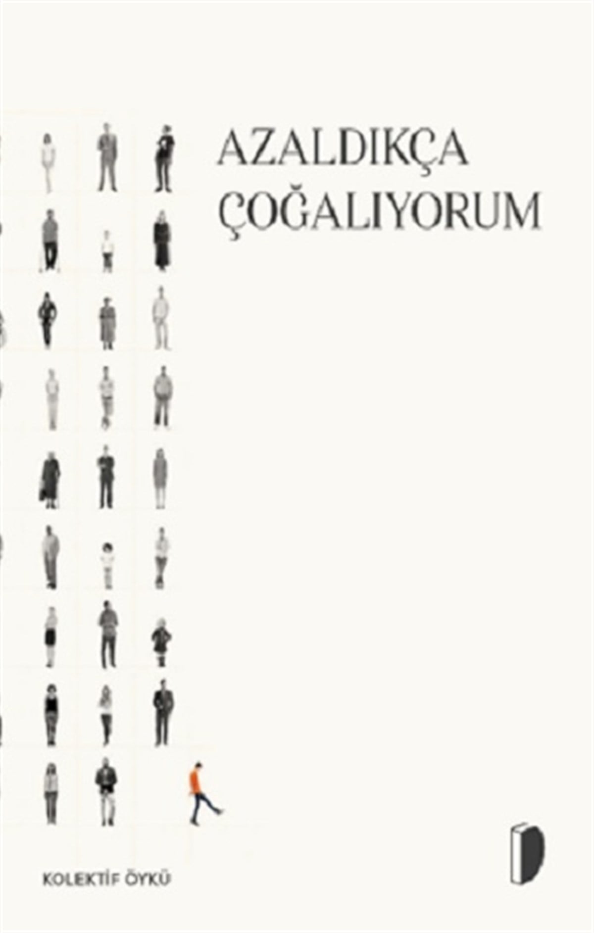 Azaldıkça Çoğalıyorum