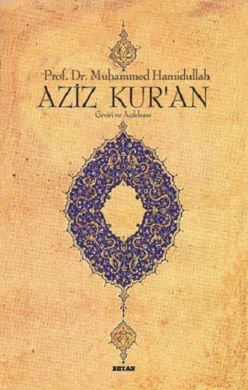 Aziz Kur'an - Çeviri ve Açıklama (Küçük Boy, Metinsiz)