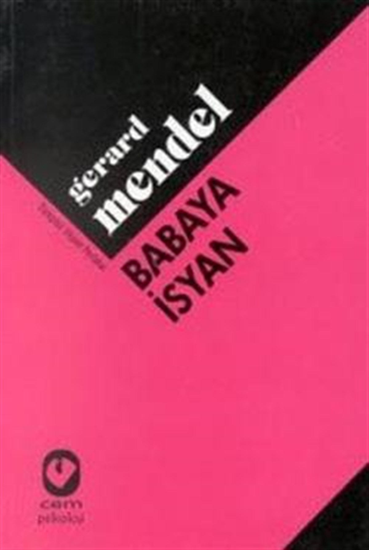 Babaya İsyan