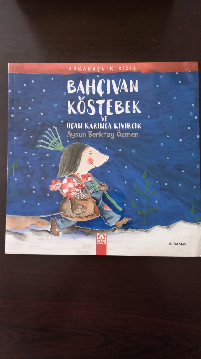 Bahçıvan Köstebek ve Uçan Karınca Kıvırcık - (SAHAF) , Aysun Berktay Özmen , Kitap Müptelası - Sahaf , 2453328823481 ,