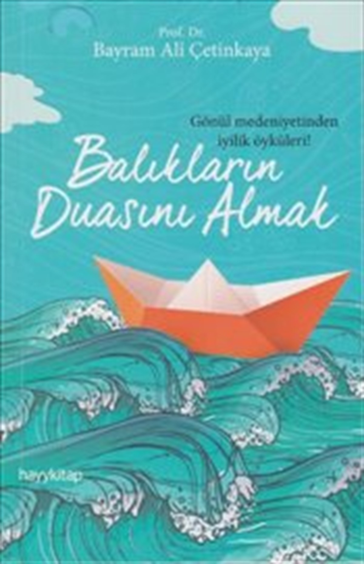 Balıkların Duasını Almak
