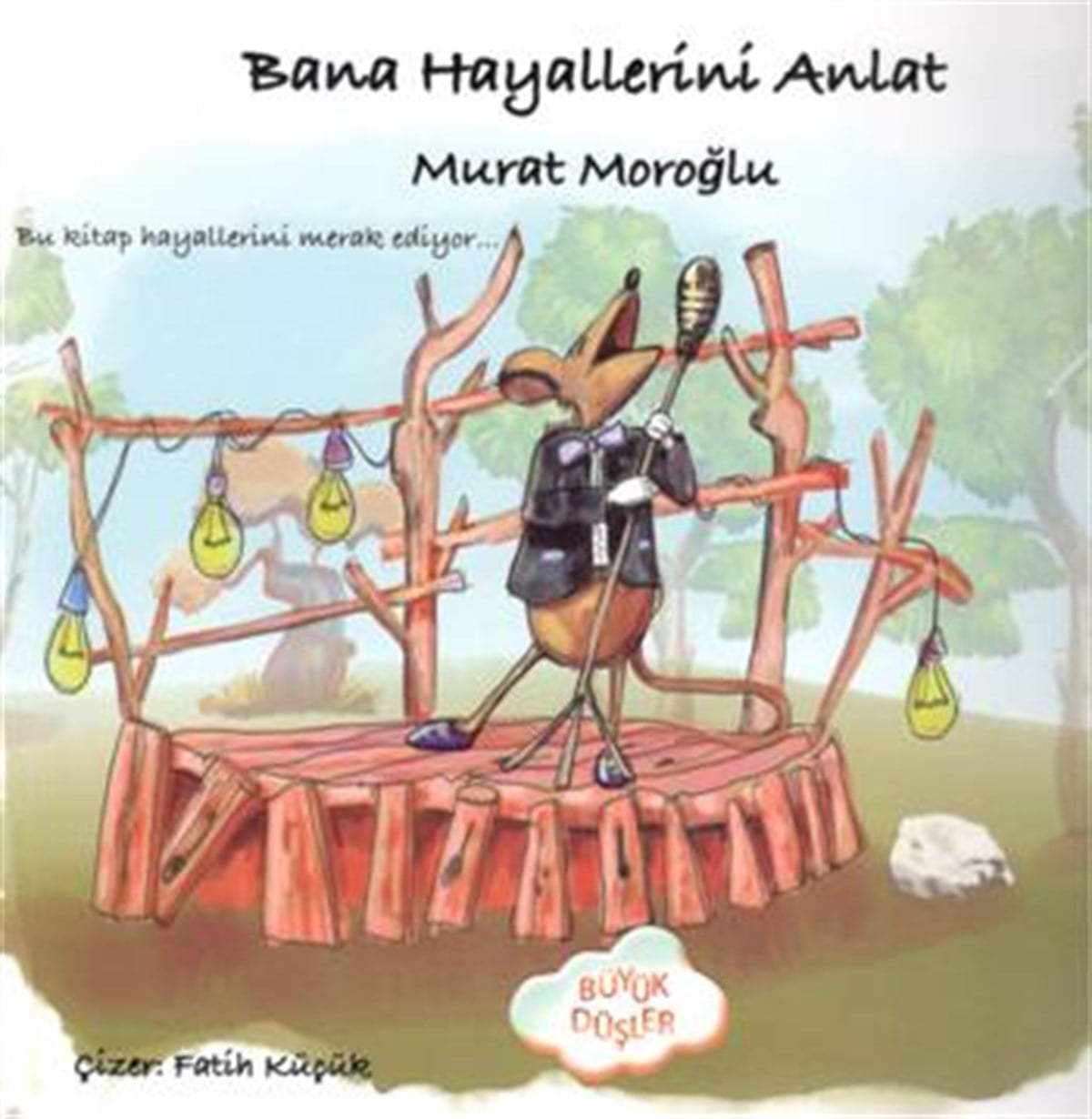 Bana Hayallerini Anlat