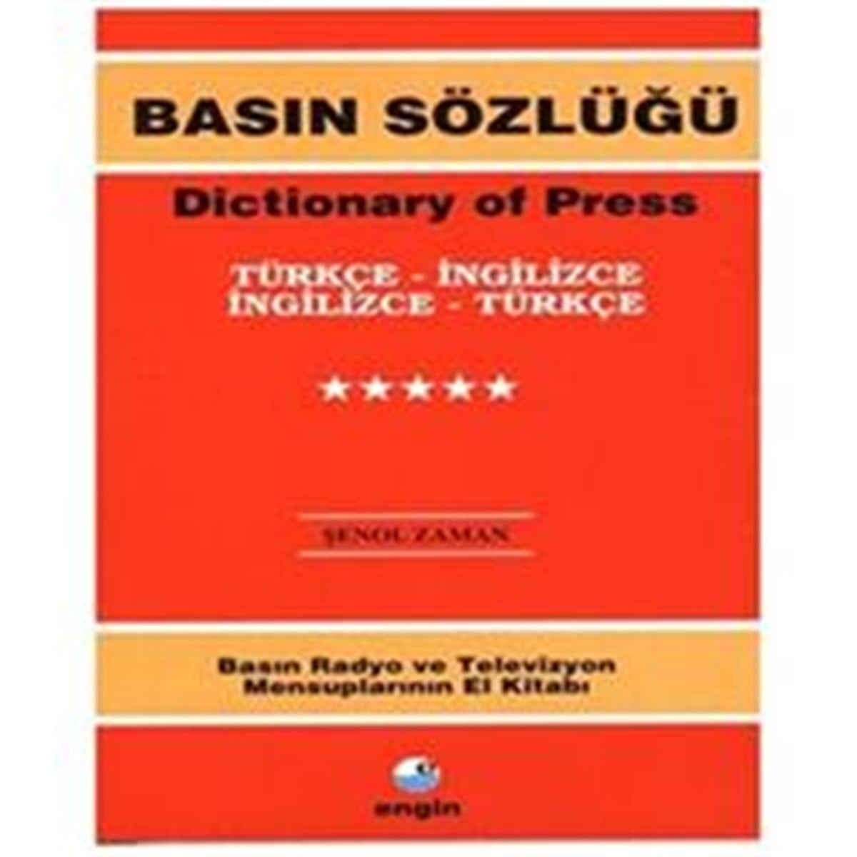 Basın Sözlüğü / Dictionary of Press