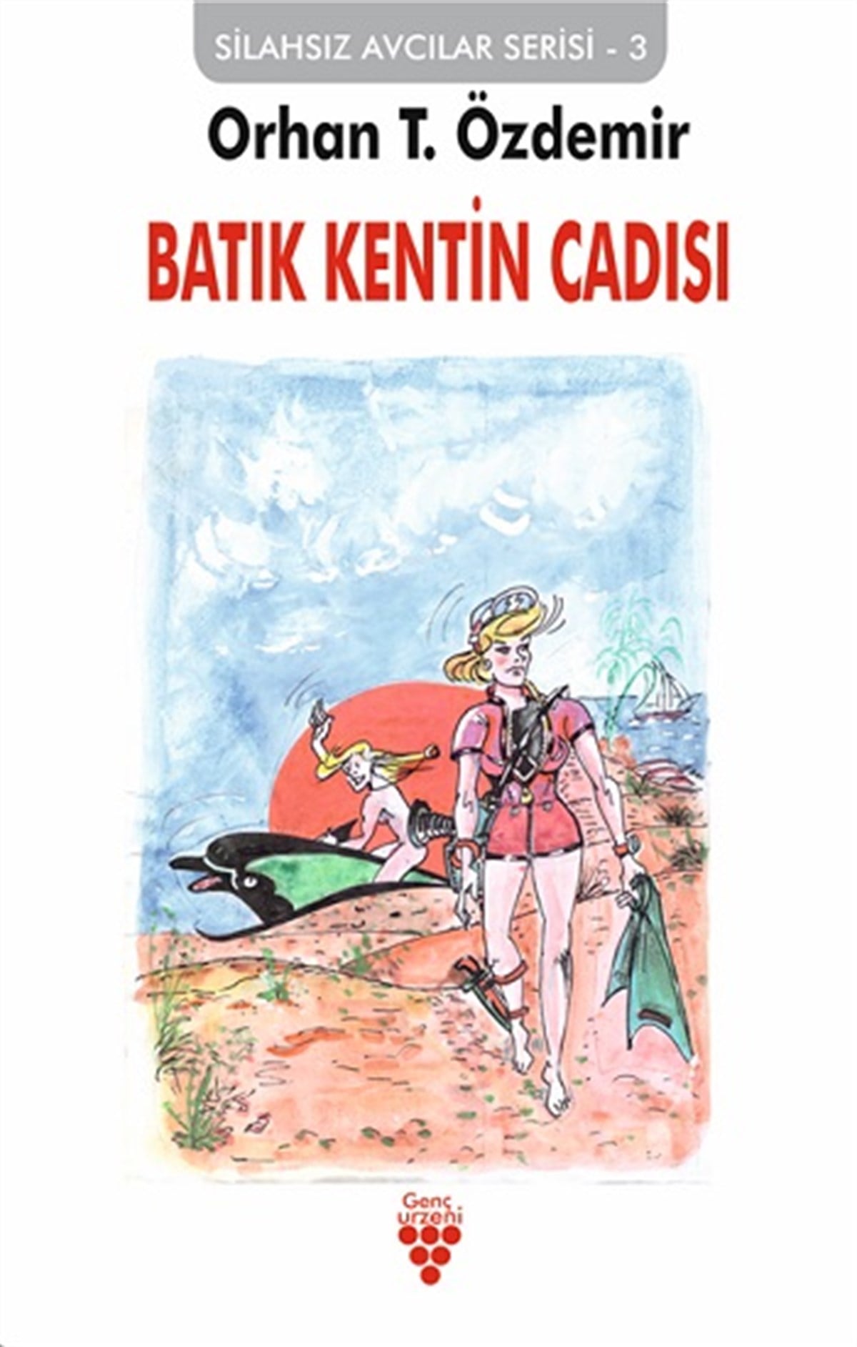 Batık Kentin Cadısı - Silahsız Avcılar Serisi 3