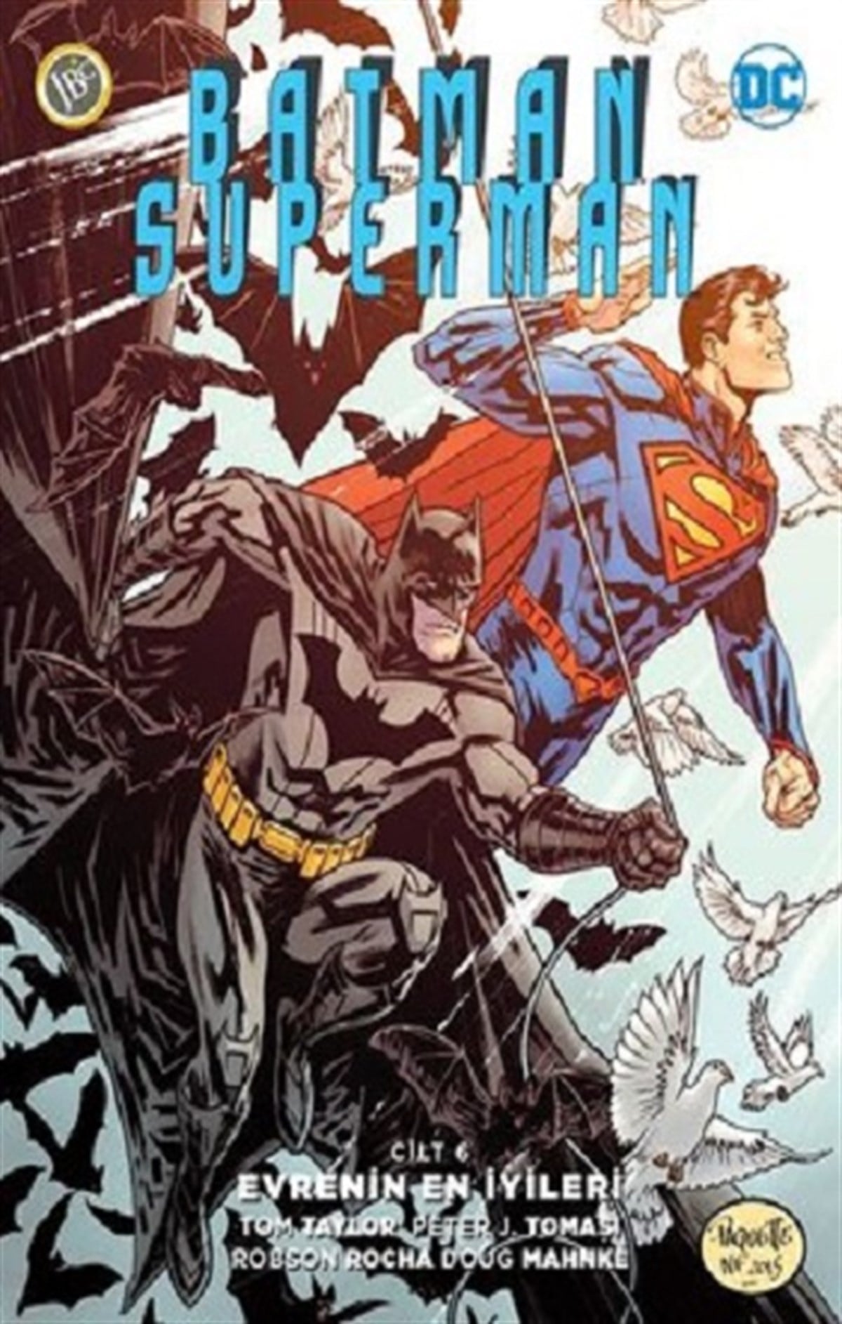 Batman / Superman 6 Evrenin En İyileri