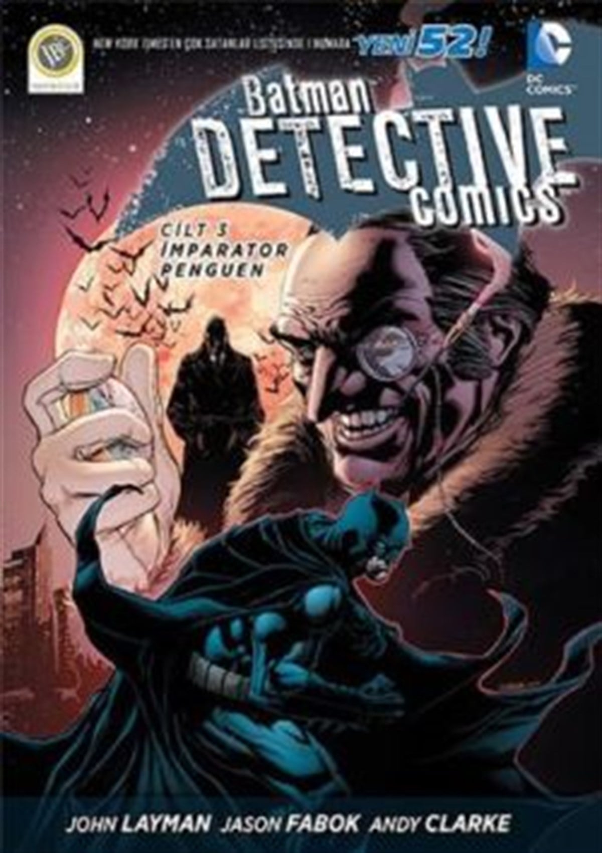 Batman Dedektif Hikayeleri Cilt : 3 - İmparator Penguen