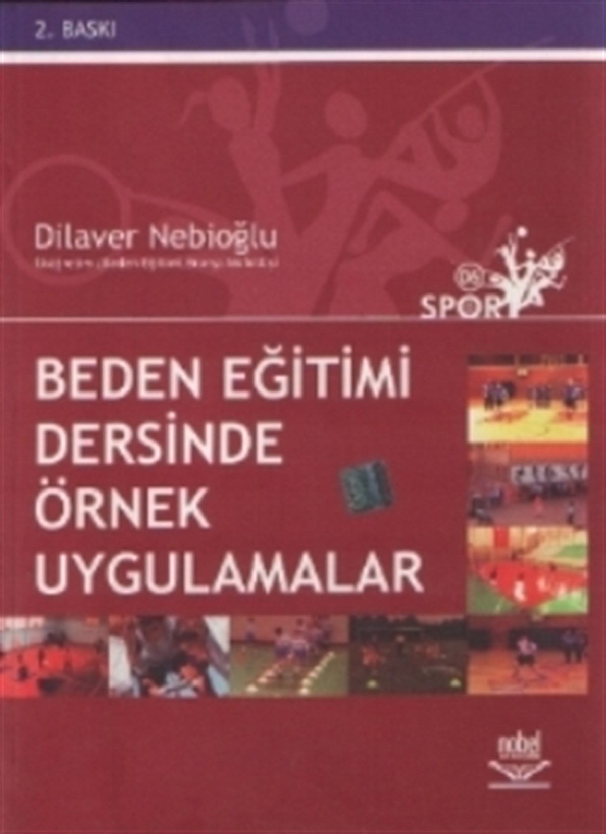 Beden Eğitimi Dersinde Örnek Uygulamalar