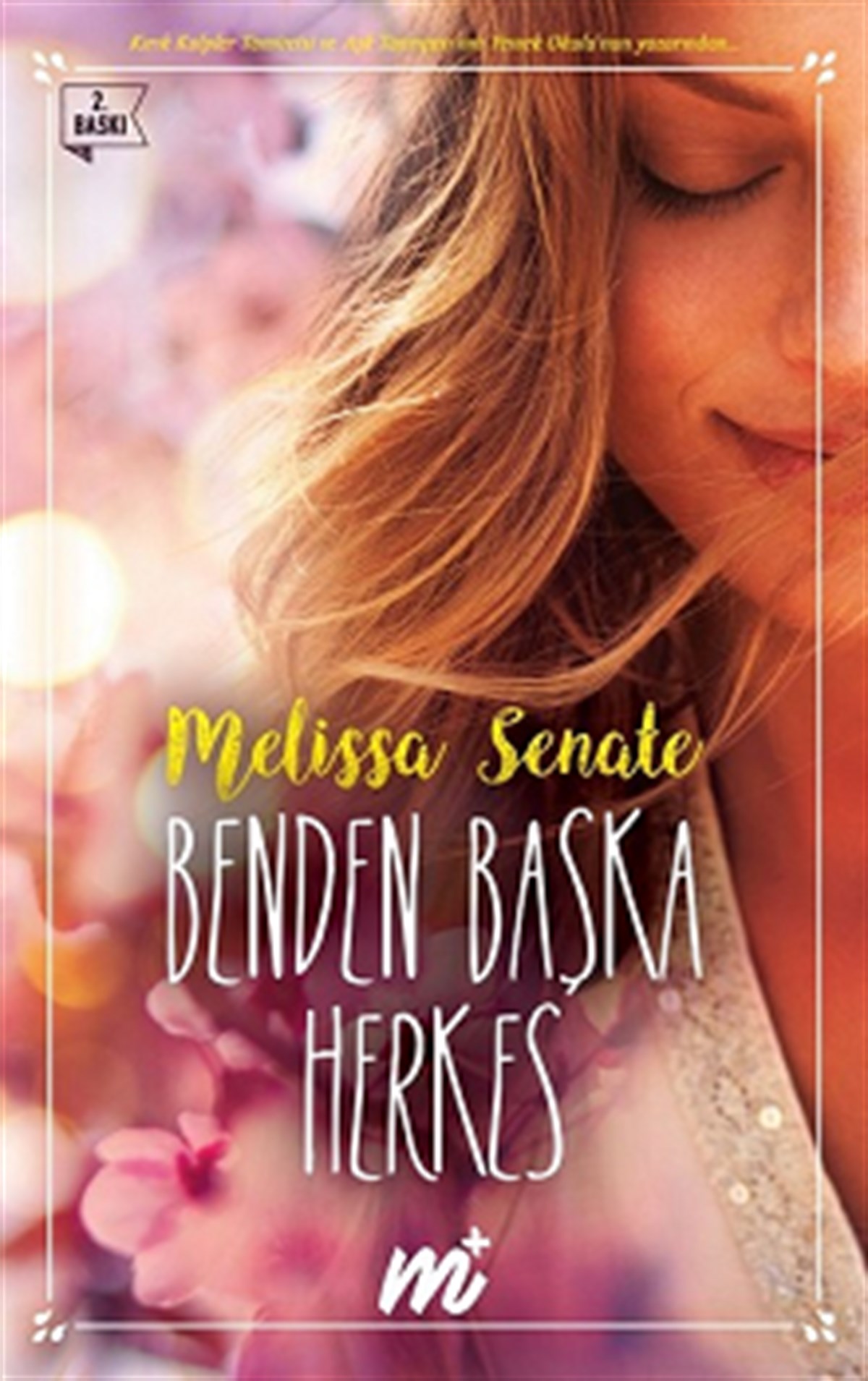 Benden Başka Herkes