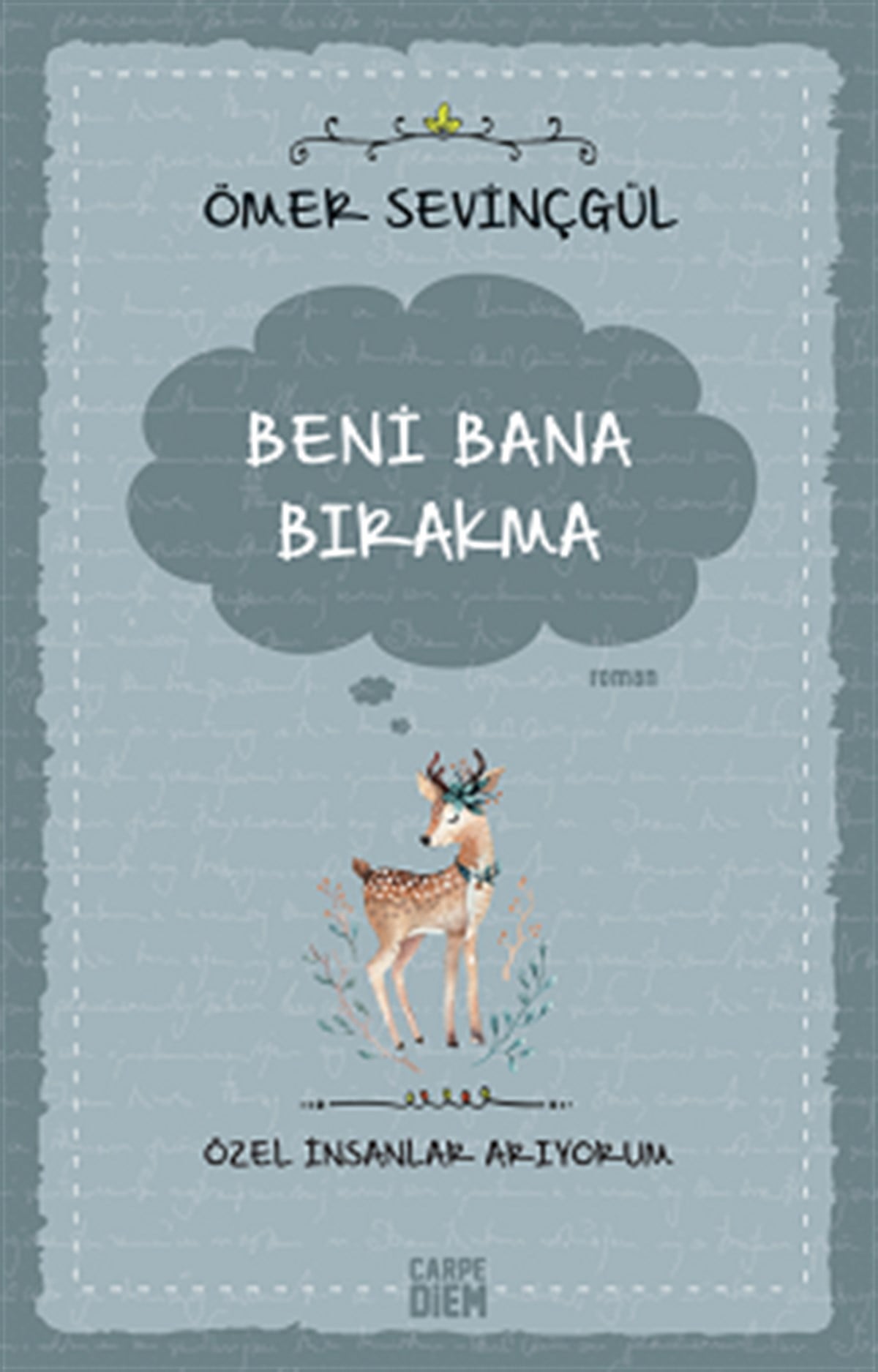 Beni Bana Bırakma - Özel İnsanlar Arıyorum