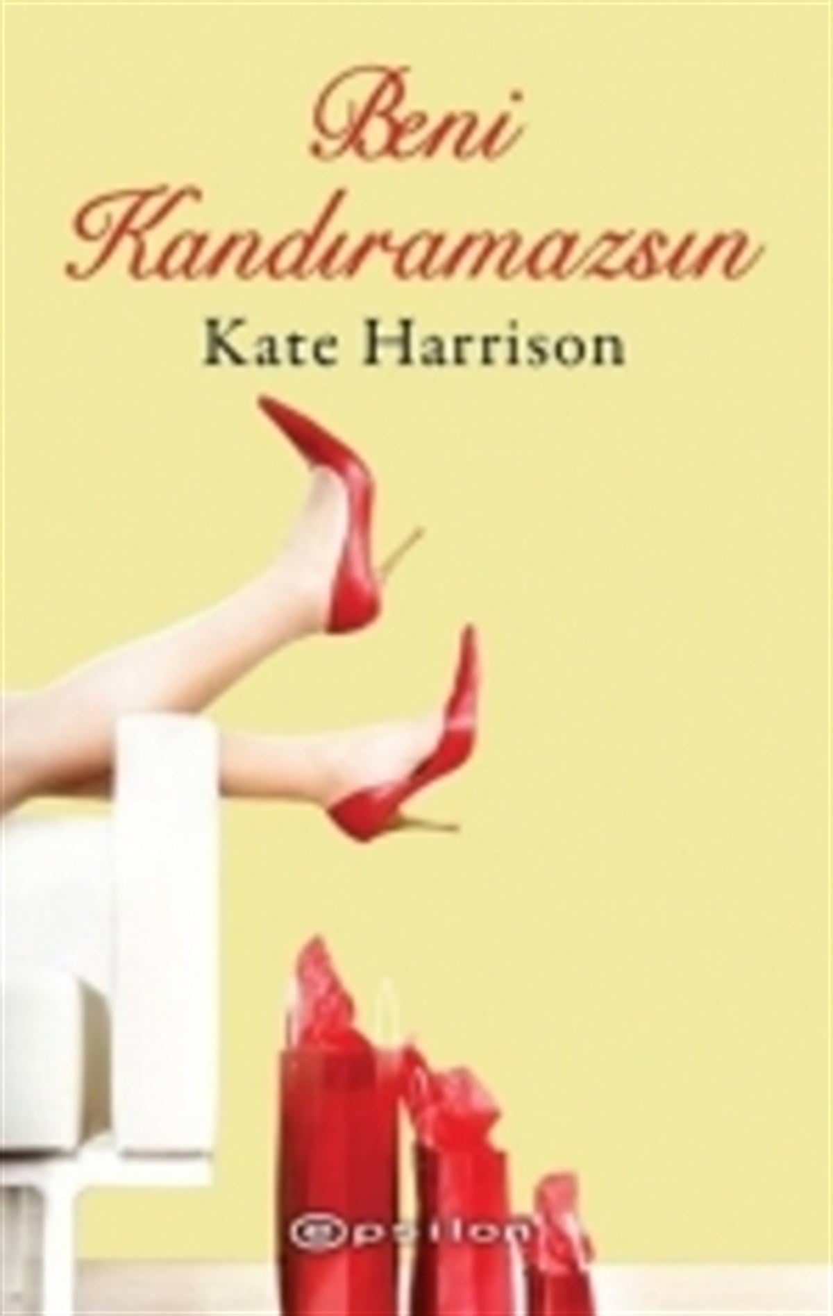 Beni Kandıramazsın