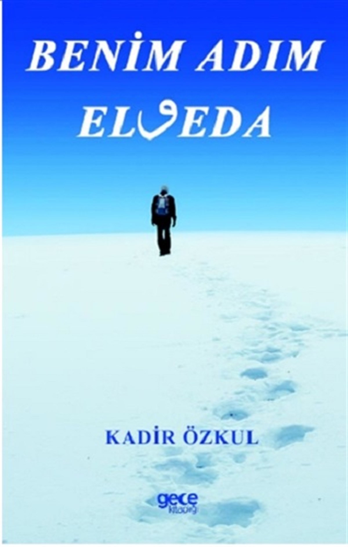 Benim Adım Elveda