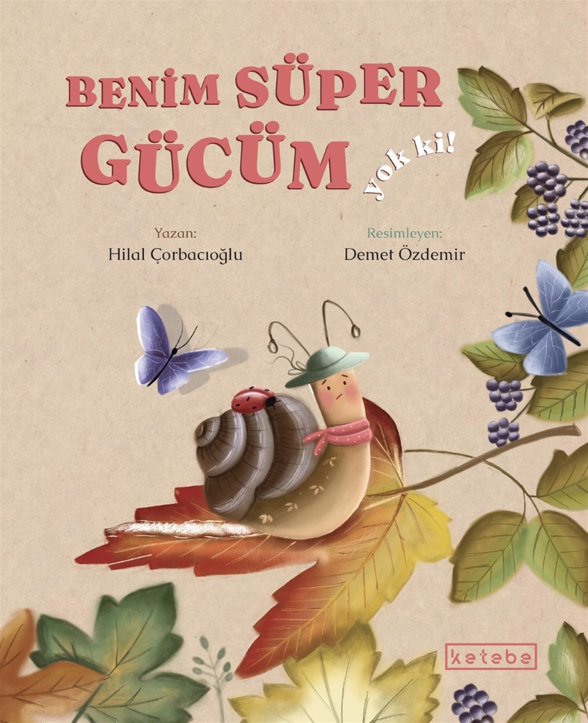 Benim Süper Gücüm Yok Ki! (Ciltli)