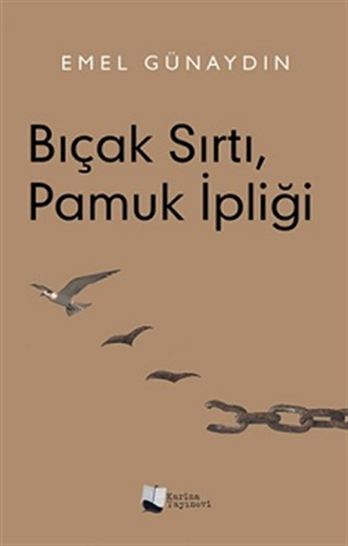 Bıçak Sırtı, Pamuk İpliği