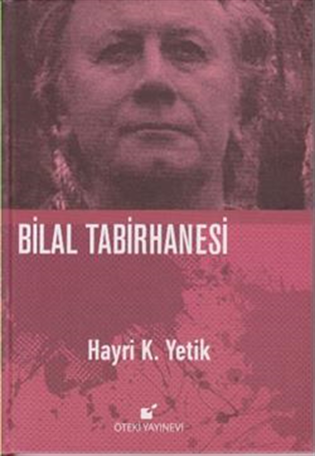 Bilal Tabirhanesi