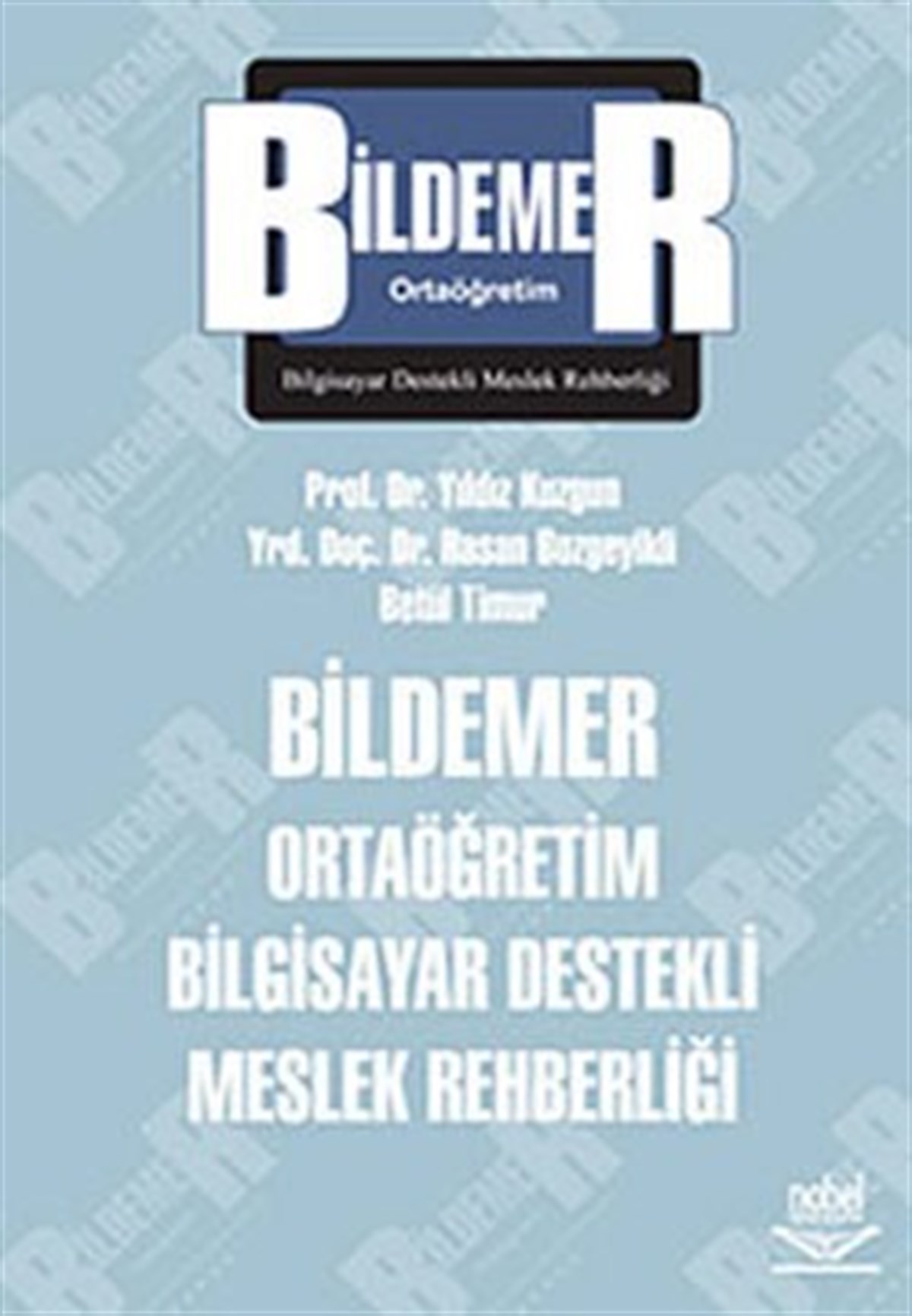 BİLDEMER Ortaöğretim Bilgisayar Destekli Meslek Rehberliği (CD İlaveli)