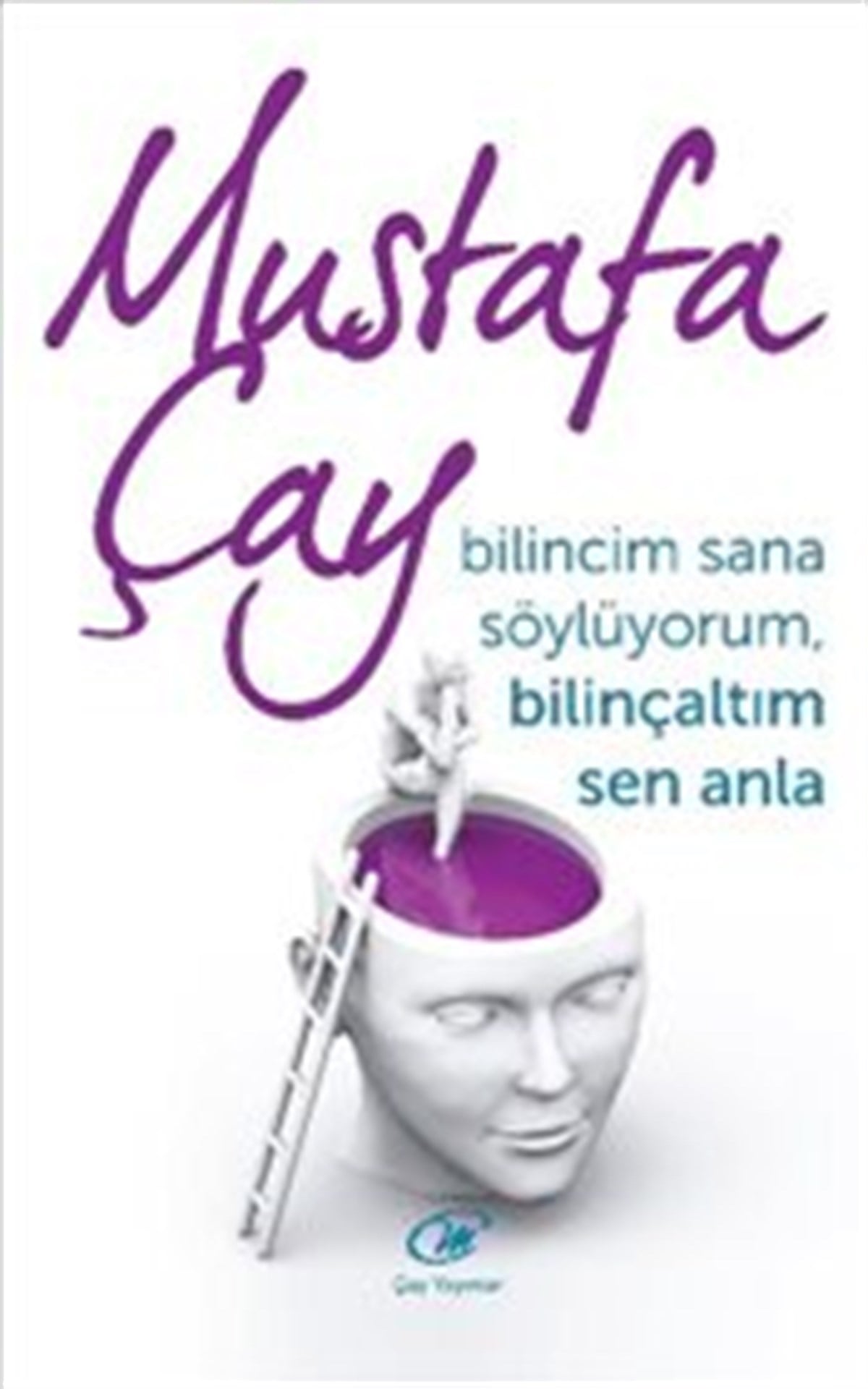 Bilincim Sana Söylüyorum, Bilinçaltım Sen Anla