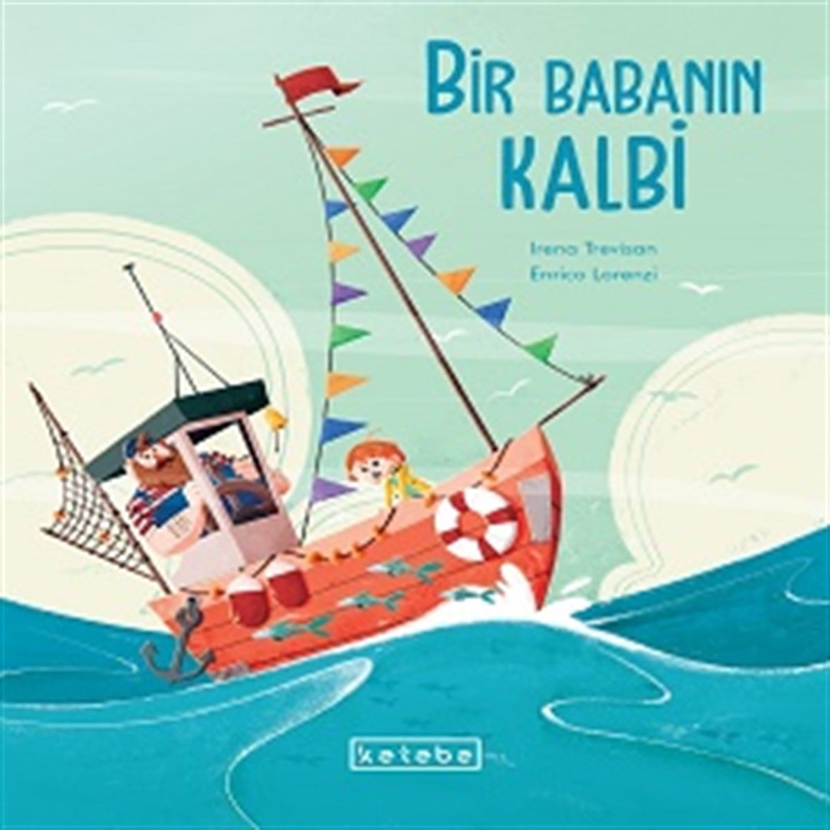 Bir Babanın Kalbi (Ciltli)