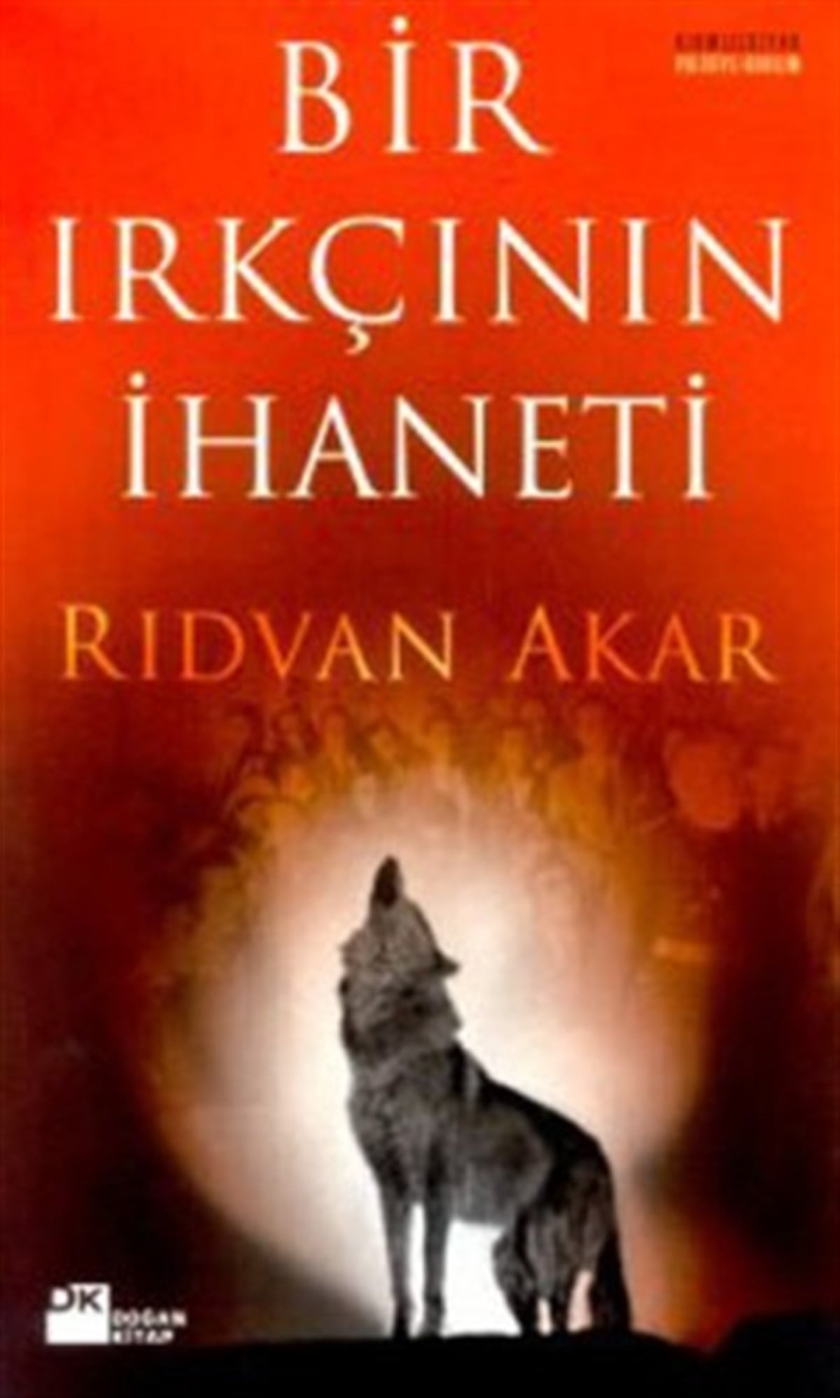 Bir Irkçının İhaneti