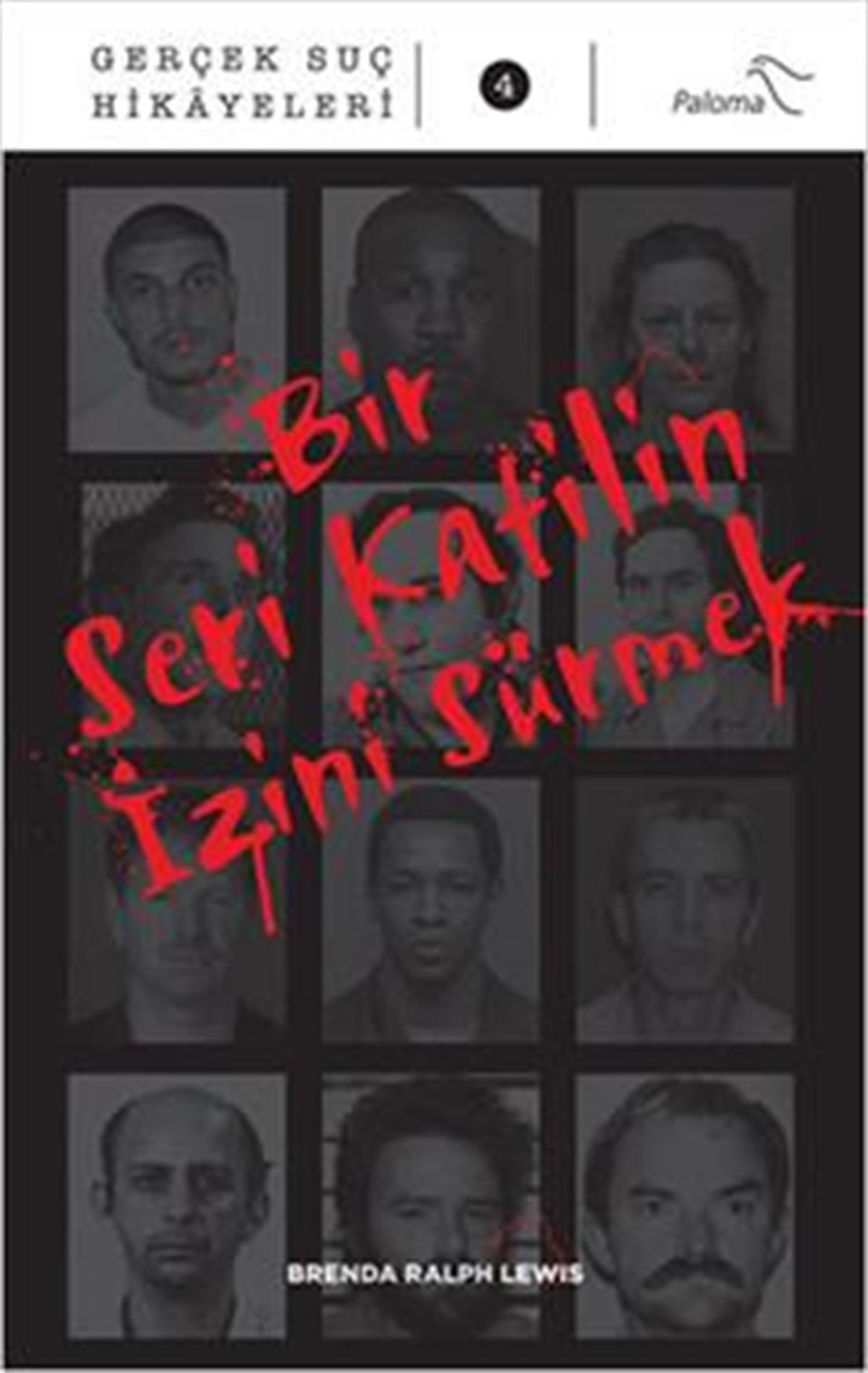 Bir Seri Katilin İzini Sürmek