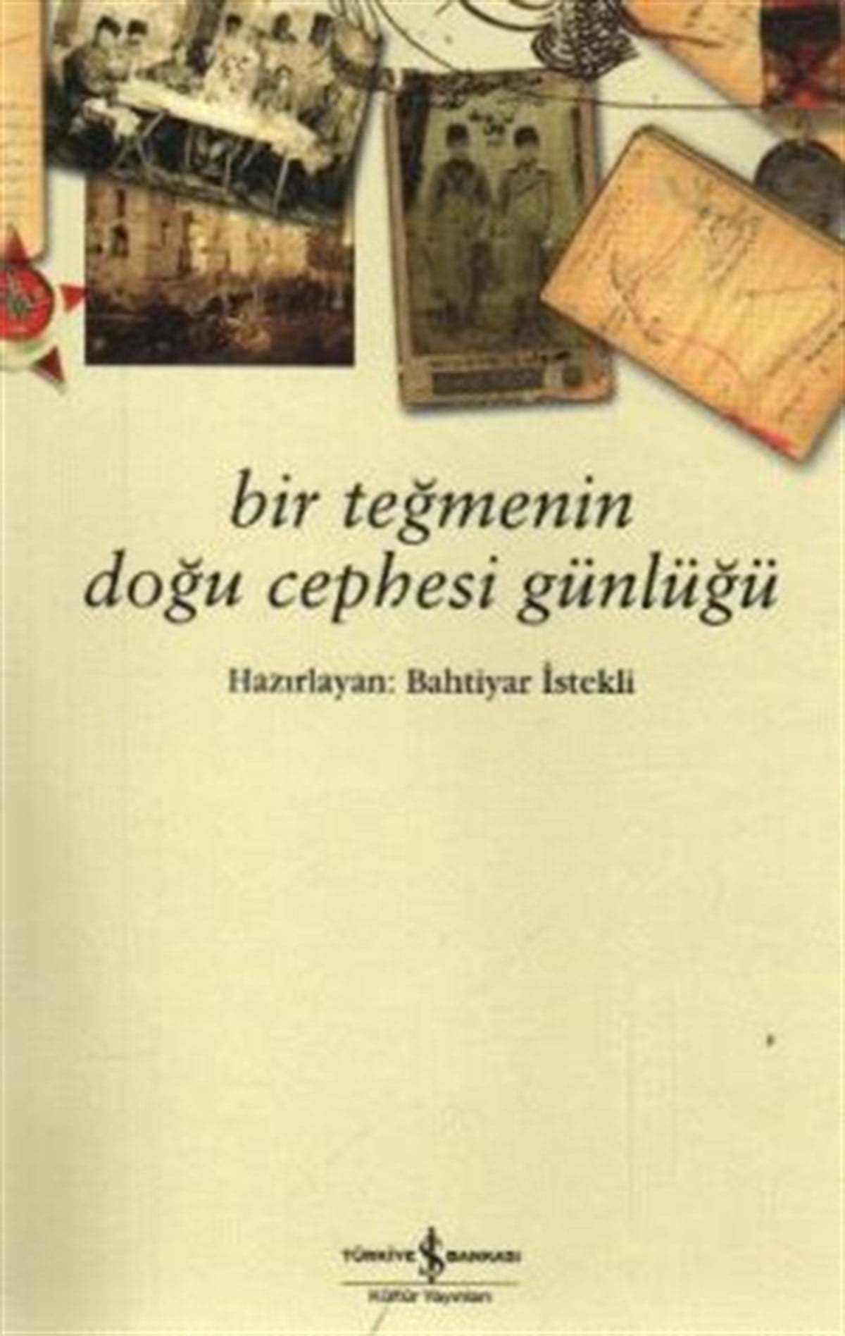 Bir Teğmenin Doğu Cephesi Günlüğü