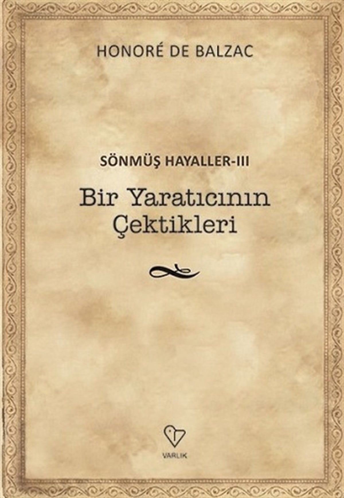 Bir Yaratıcının Çektikleri - Sönmüş Hayaller 3