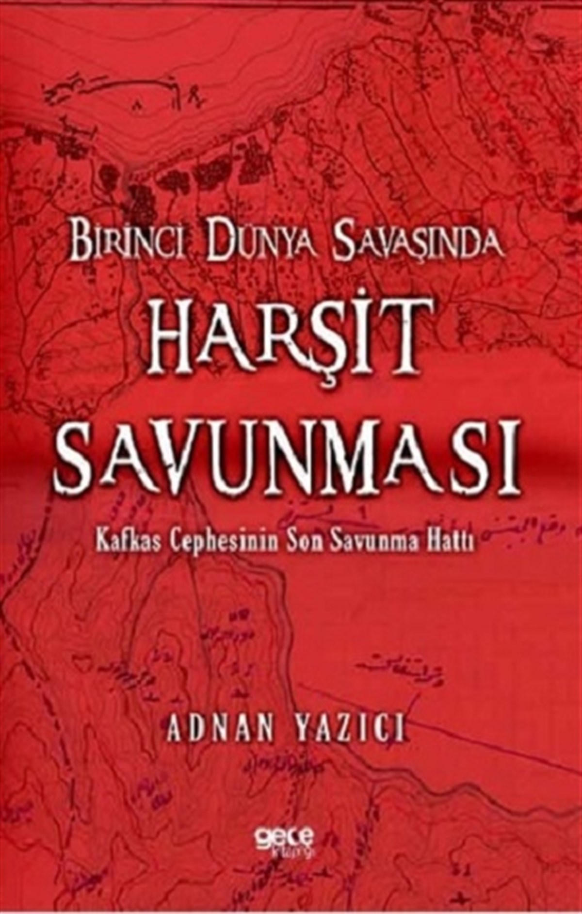 Birinci Dünya Savaşında Harşit Savunması