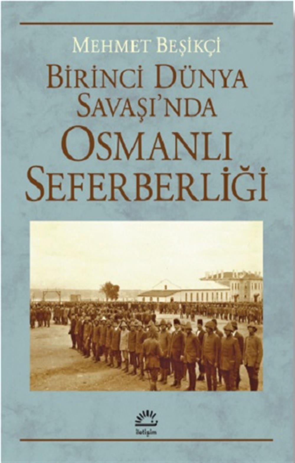 Birinci Dünya Savaşı'nda Osmanlı Seferberliği