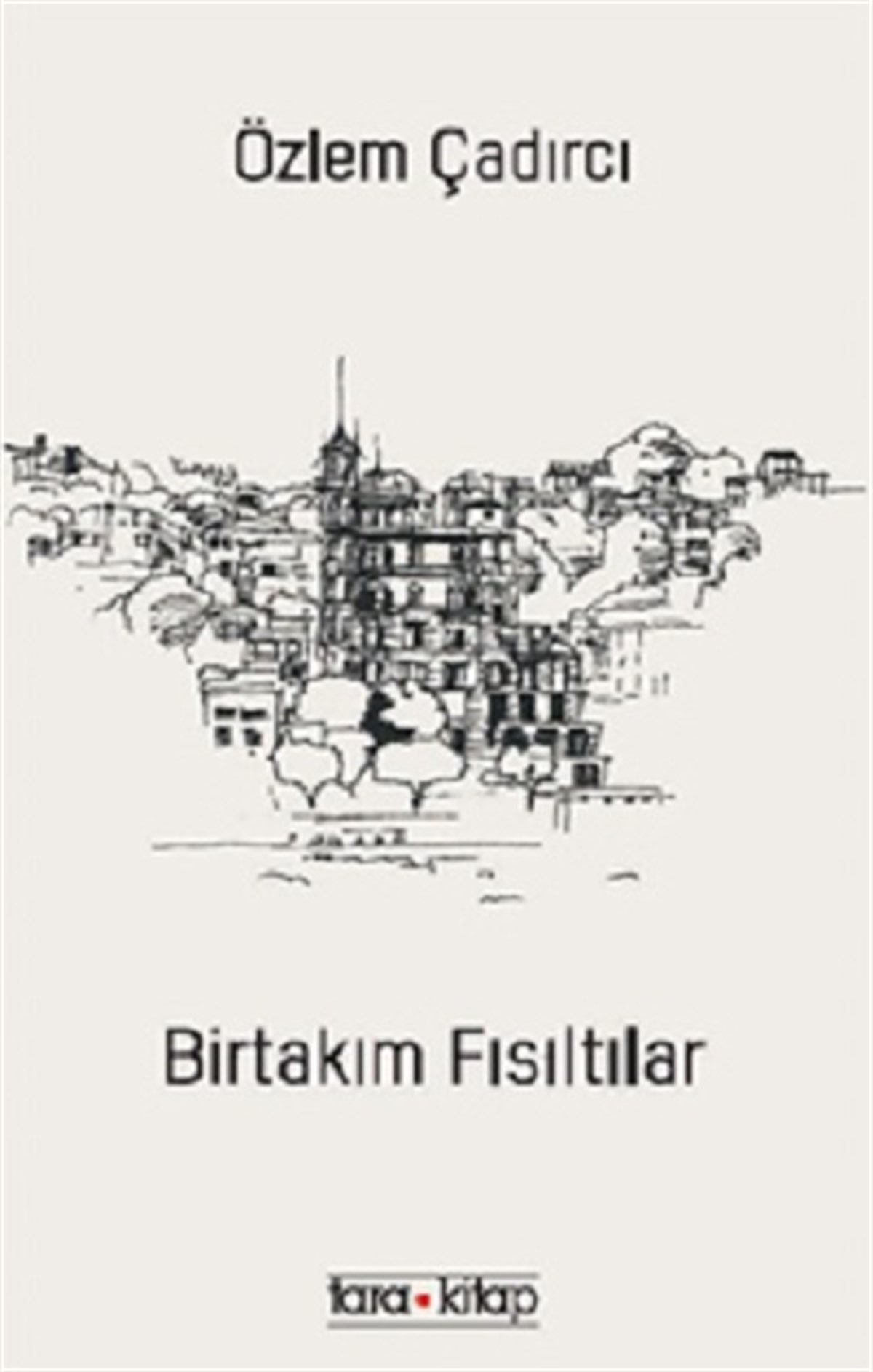 Birtakım Fısıltılar