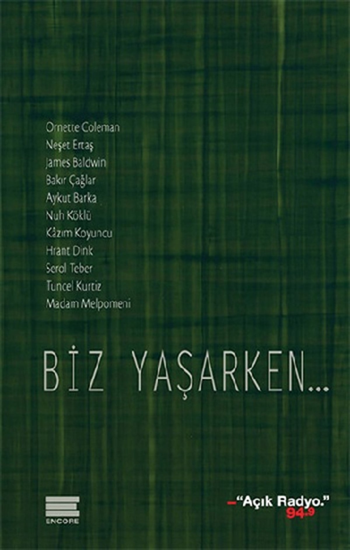 Biz Yaşarken... (Ciltli)
