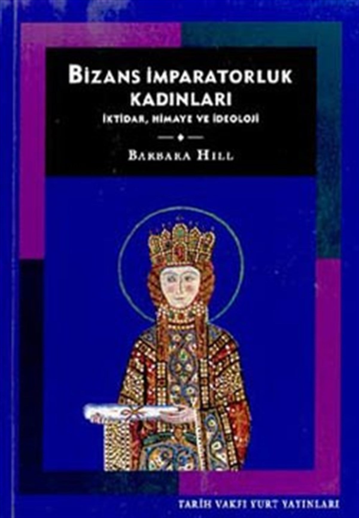 Bizans İmparatorluk Kadınları
