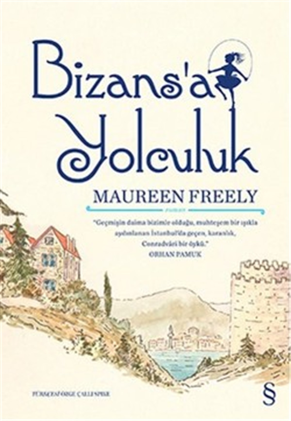 Bizans’a Yolculuk