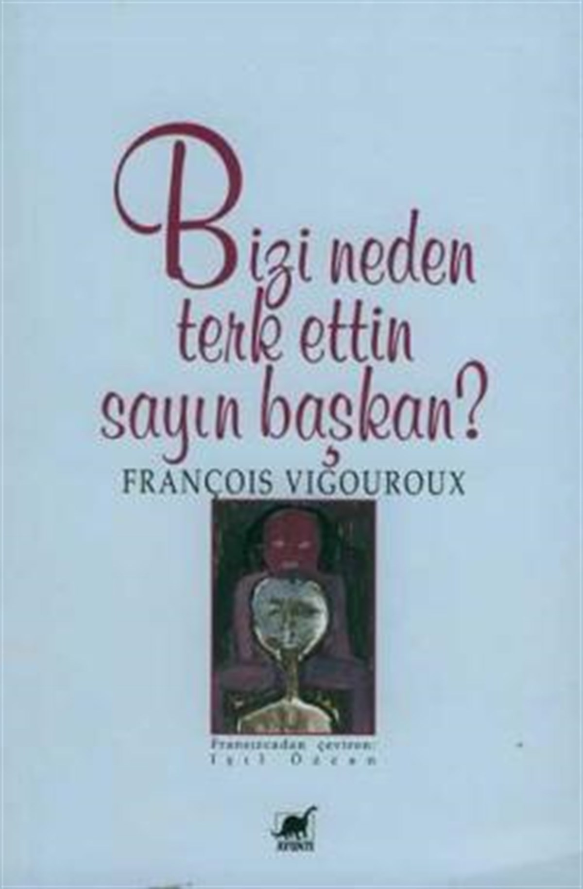 Bizi Neden Terk Ettin Sayın Başkan