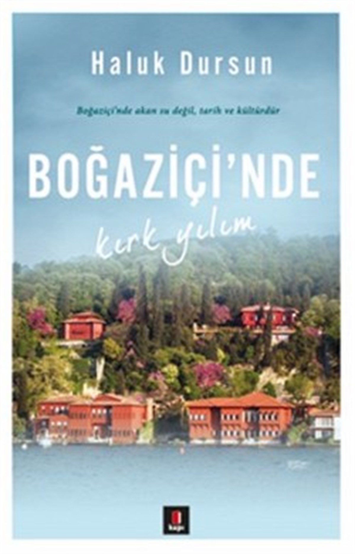 Boğaziçi'nde Kırk Yılım