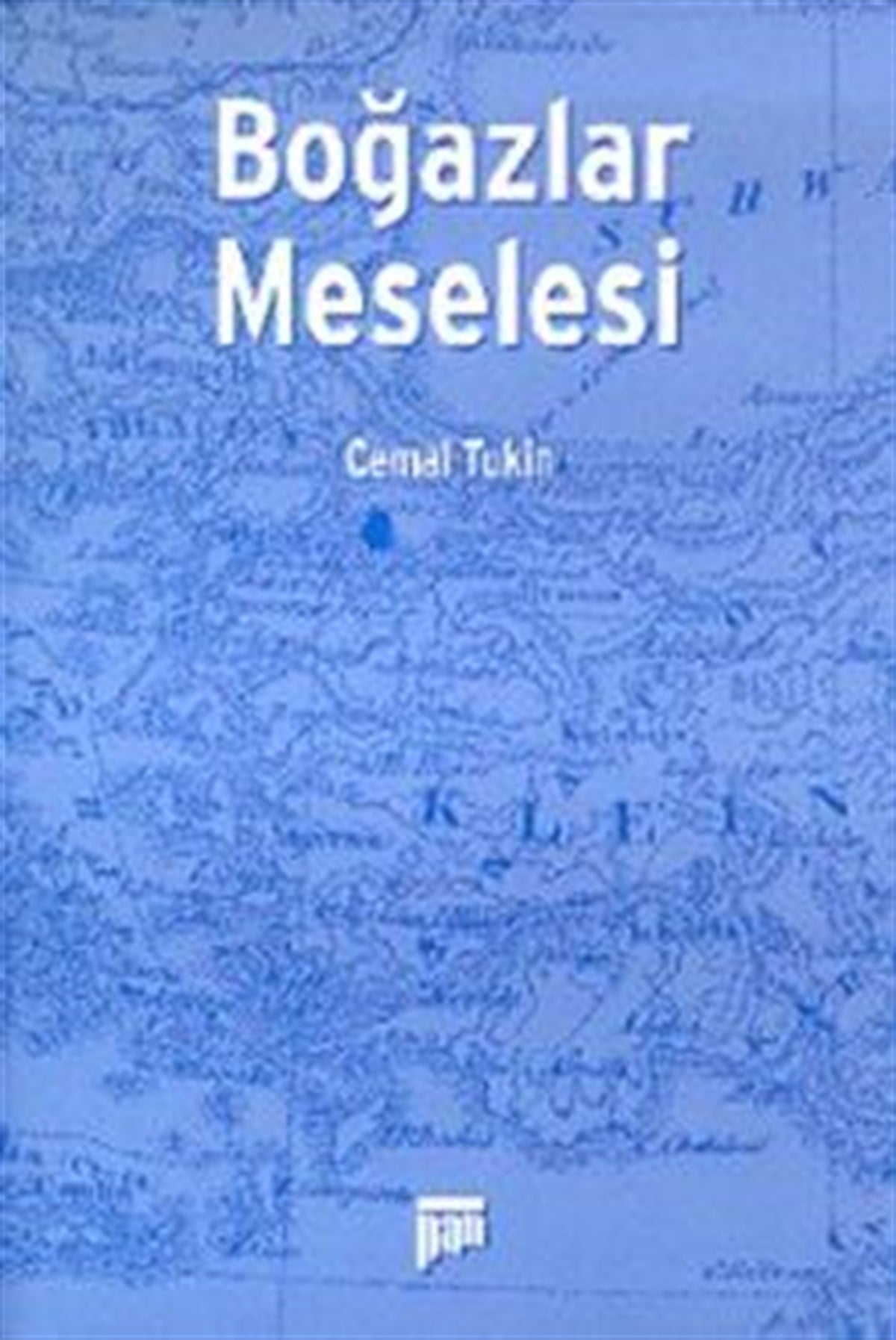 Boğazlar Meselesi