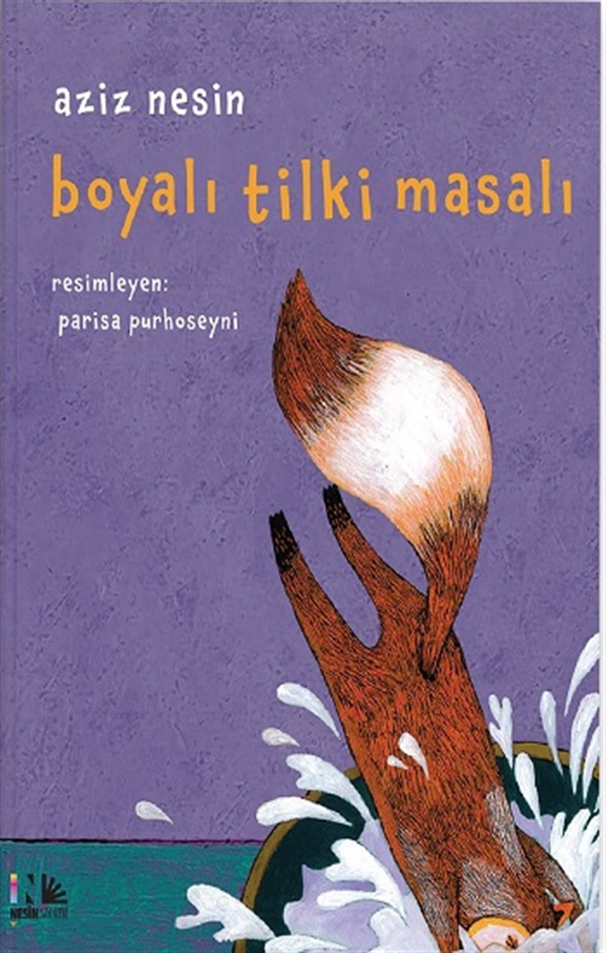 Boyalı Tilki Masalı (Ciltli)