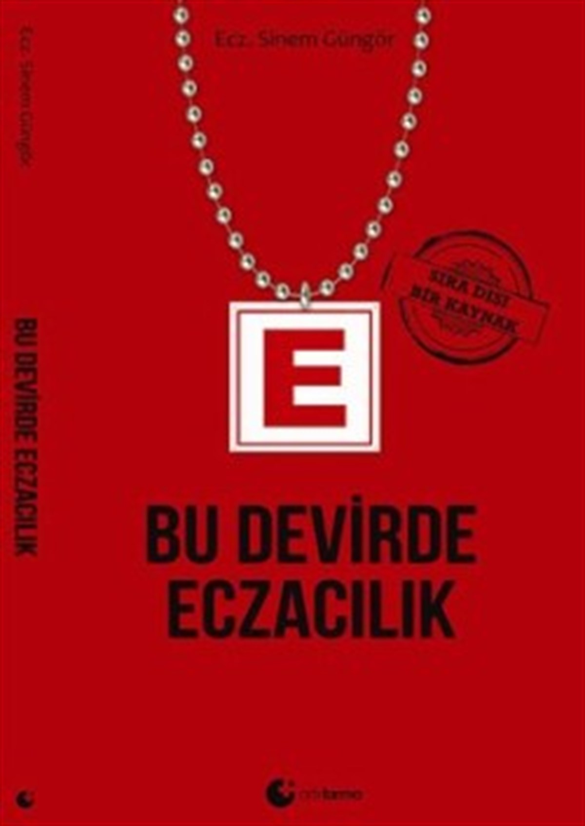 Bu Devirde Eczacılık