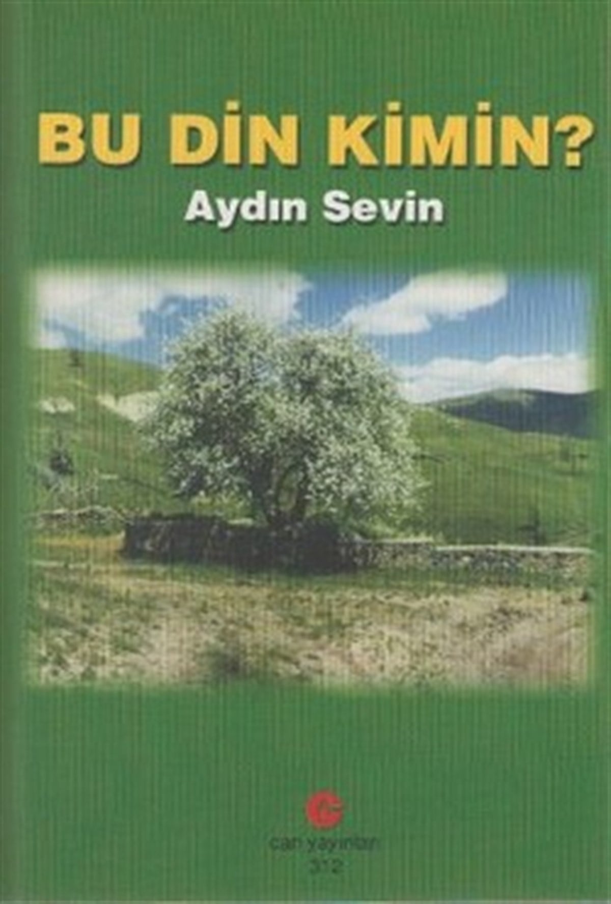 Bu Din Kimin?
