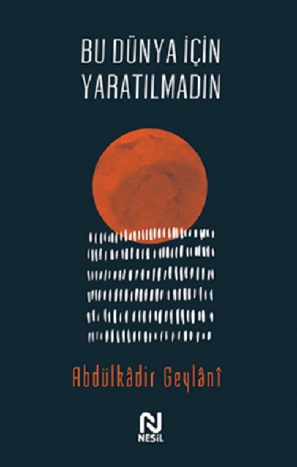 Bu Dünya İçin Yaratılmadın