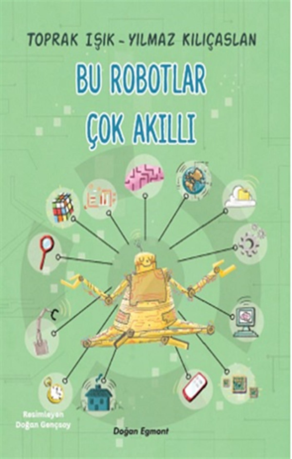 Bu Robotlar Çok Akıllı