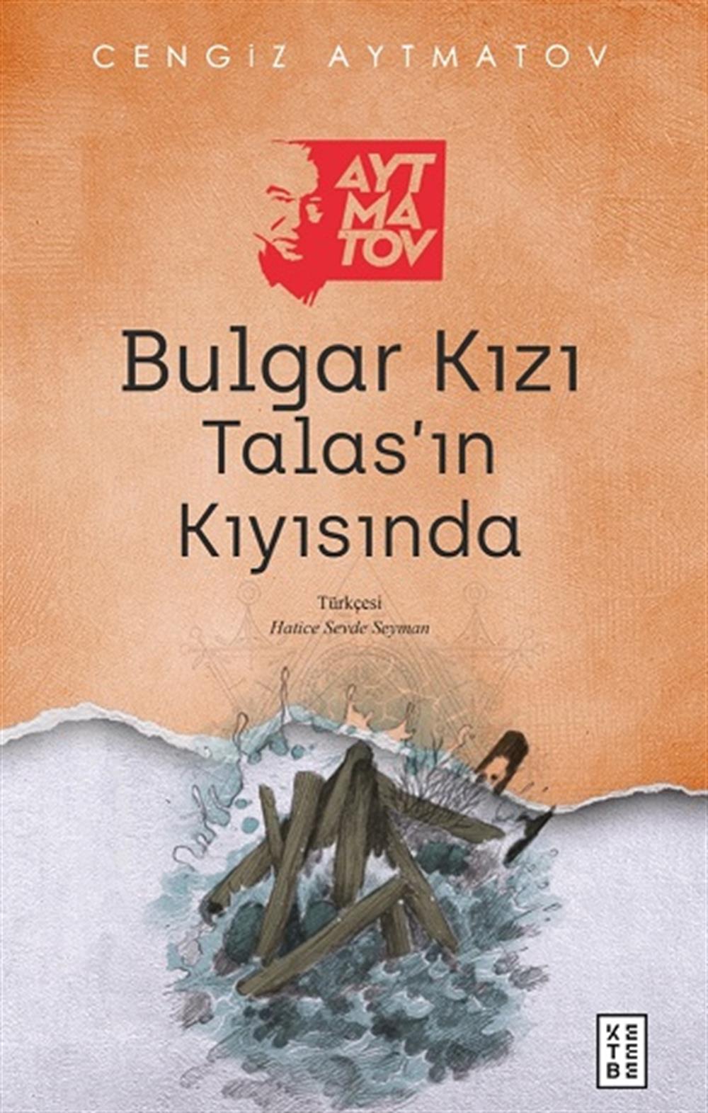 Bulgar Kızı /Talas’ın Kıyısında