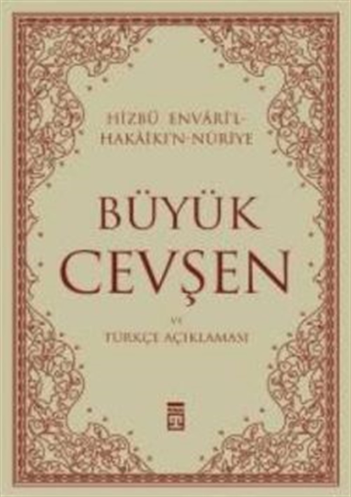 Büyük Cevşen ve Türkçe Açıklaması