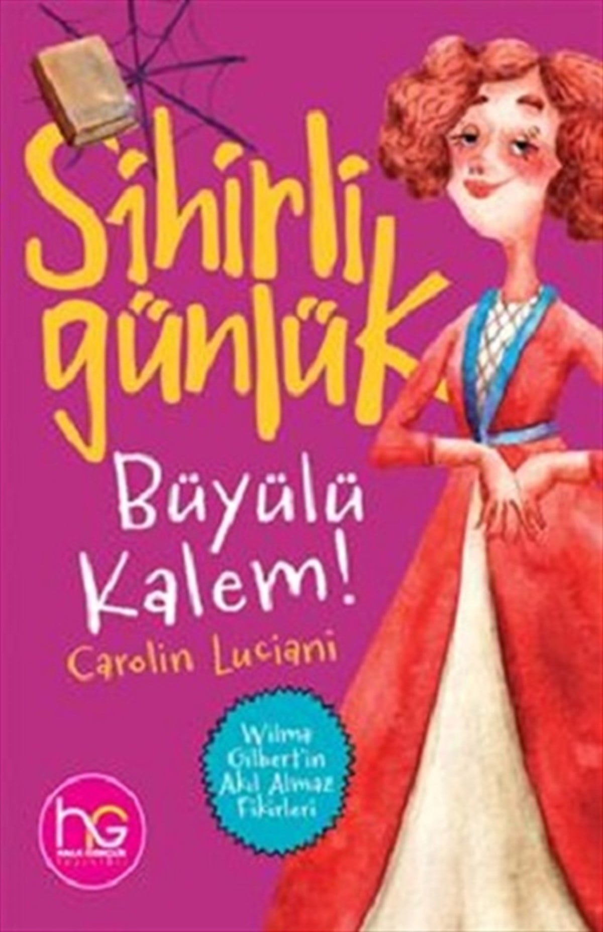 Büyülü Kalem! - Sihirli Günlük