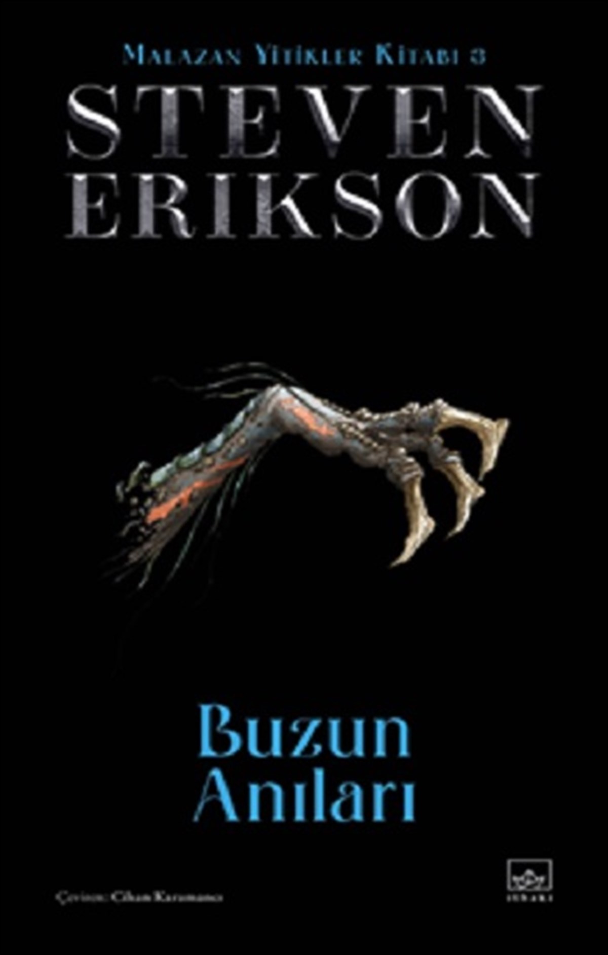 Buzun Anıları / Malazan Yitikler Kitabı 3 (Ciltli)