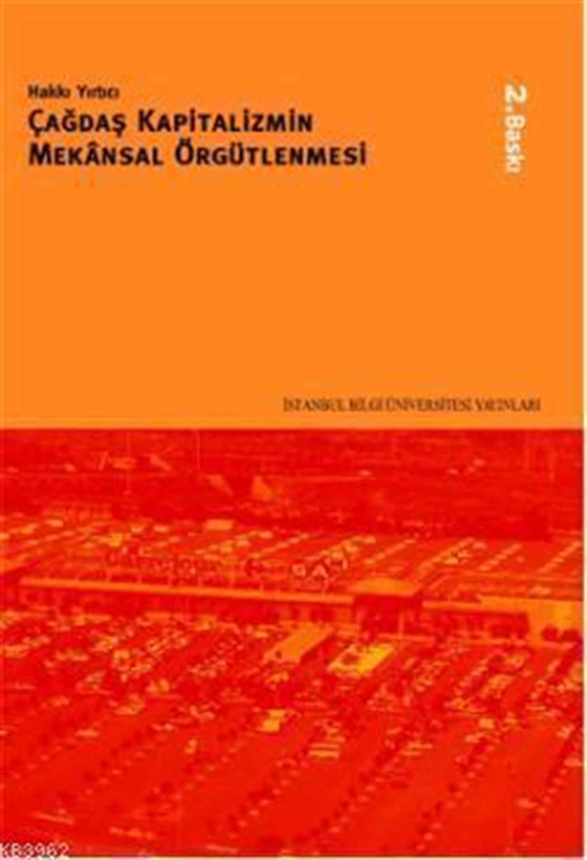 Çağdaş Kapitalizmin Mekansal Örgütlenmesi